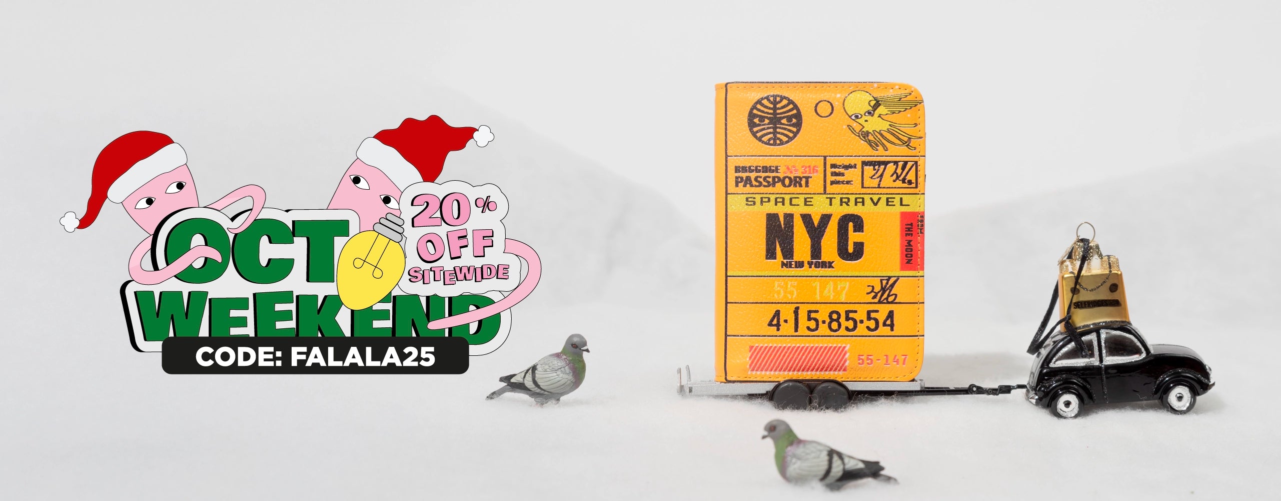 Holiday-themed Octoweekend banner featuring a yellow NYC passport wallet styled as luggage on wheels, pulled by a small black car ornament with a shopping bag on top, surrounded by miniature pigeons on snow. Octoweekend logo shows 20% off sitewide with code FALALA25.