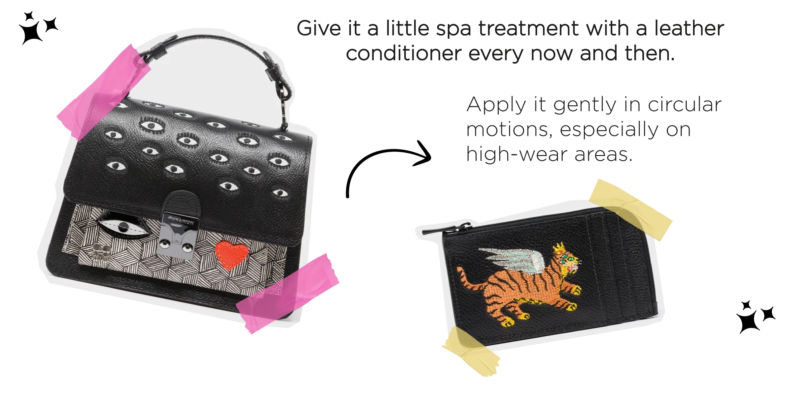Desktop banner showing a black leather handbag with eye motifs and a red heart patch, and a black leather cardholder with a winged tiger design. Text reads: ‘Give it a little spa treatment with a leather conditioner every now and then. Apply it gently in circular motions, especially on high-wear areas.’ Decorative tape and spark icons complete the design.